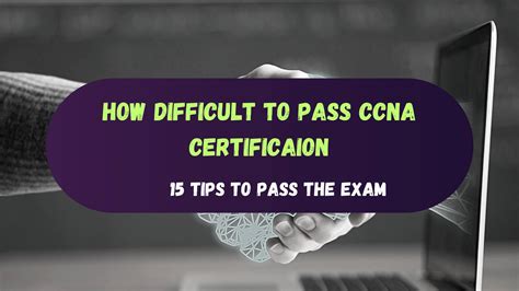 is it hard to pass the cna test|how difficult is ccna exam.